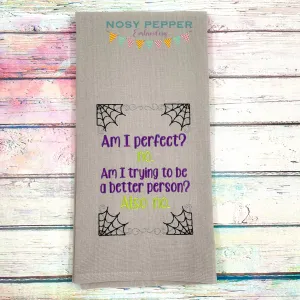 Am I Perfect machine embroidery design (4 sizes included) DIGITAL DOWNLOAD
