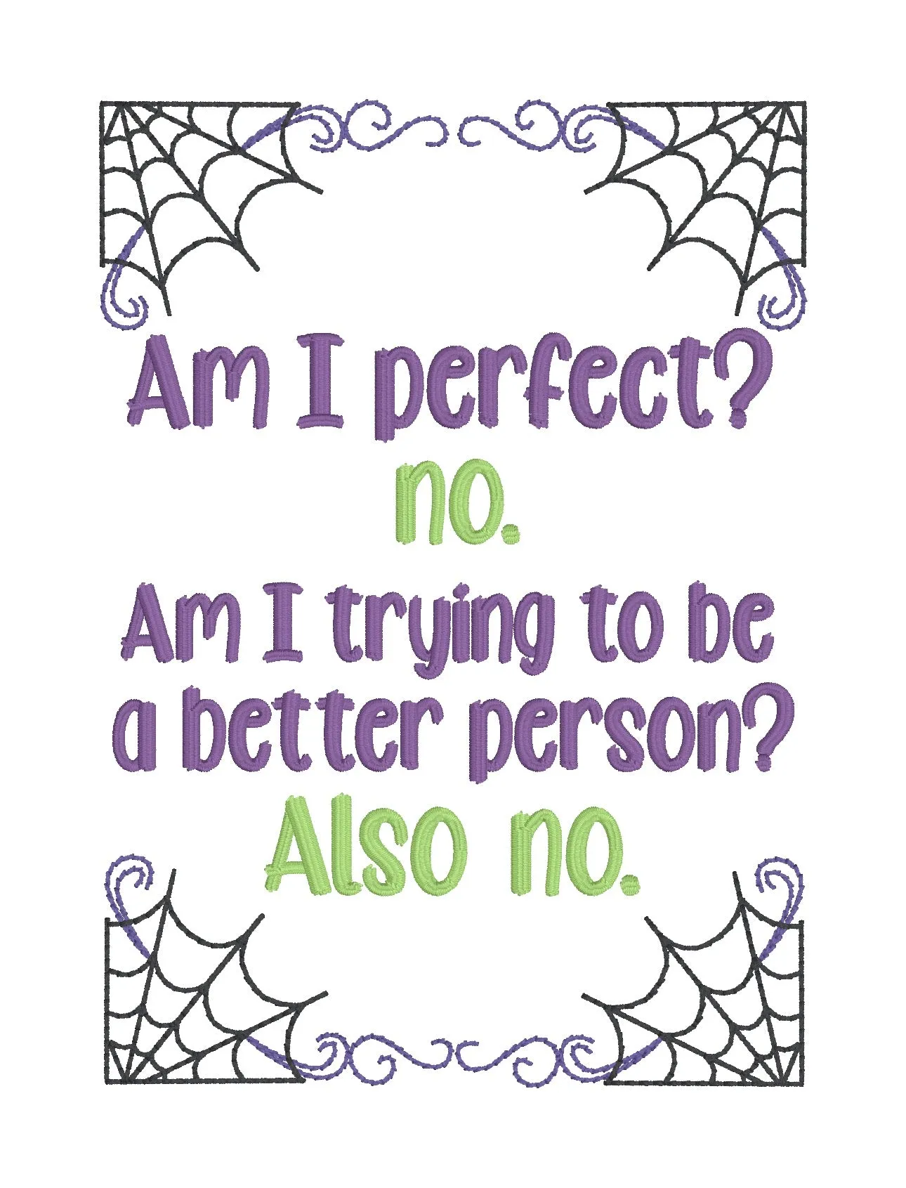 Am I Perfect machine embroidery design (4 sizes included) DIGITAL DOWNLOAD
