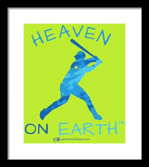 Baseball Heaven On Earth - Framed Print