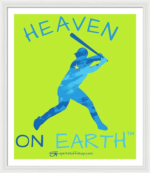 Baseball Heaven On Earth - Framed Print