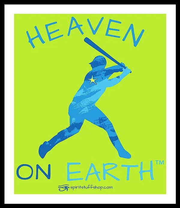 Baseball Heaven On Earth - Framed Print