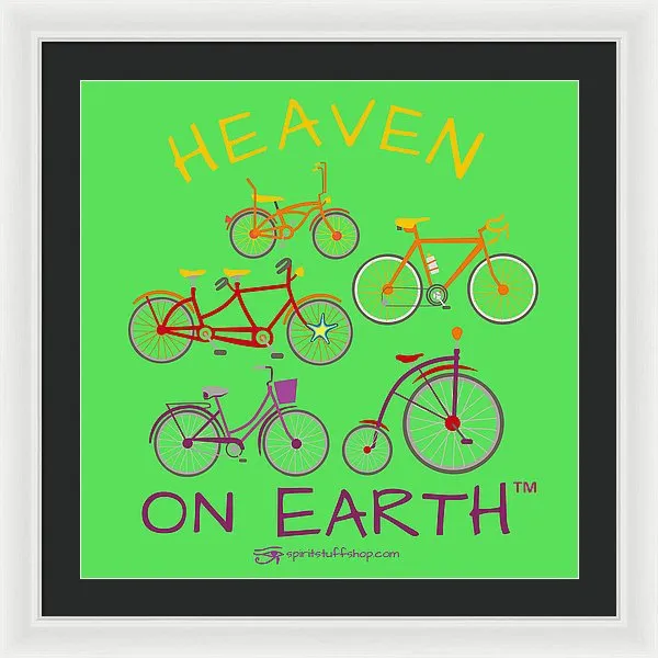 Bicycles Heaven On Earth - Framed Print