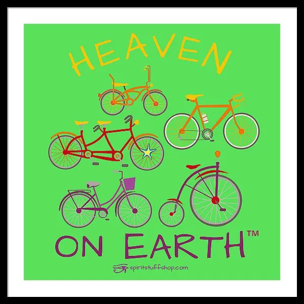 Bicycles Heaven On Earth - Framed Print