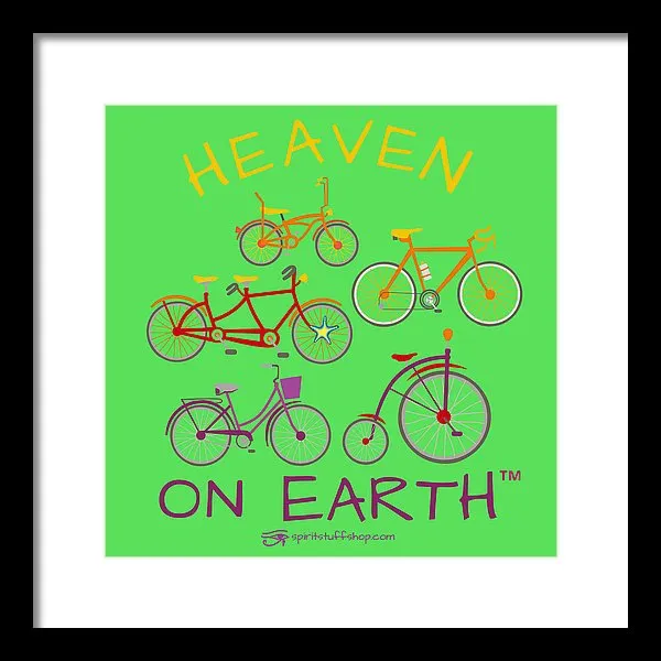 Bicycles Heaven On Earth - Framed Print