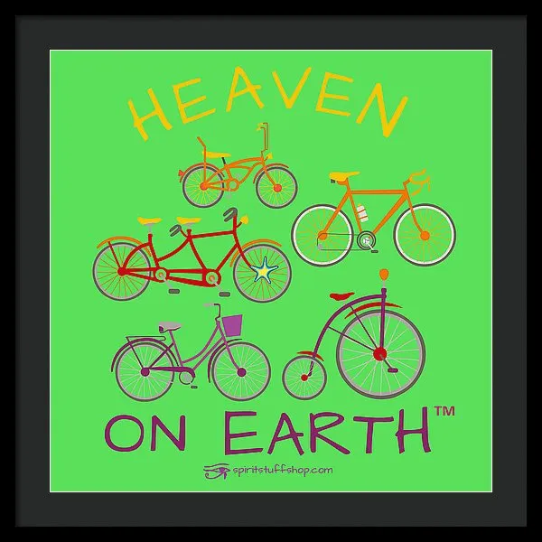 Bicycles Heaven On Earth - Framed Print