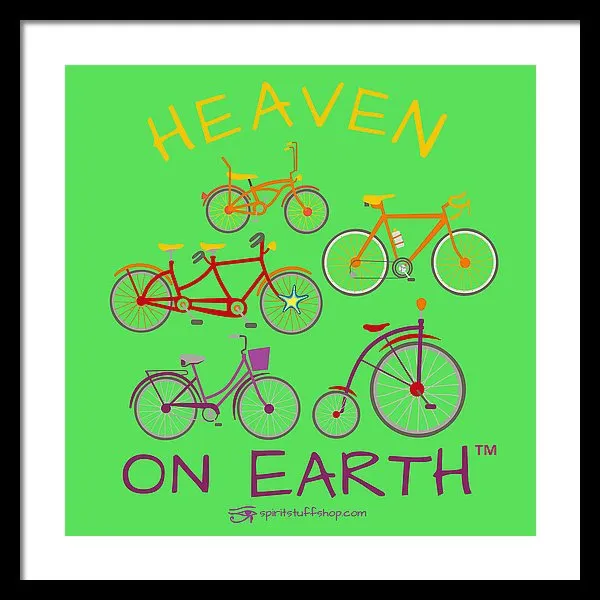 Bicycles Heaven On Earth - Framed Print