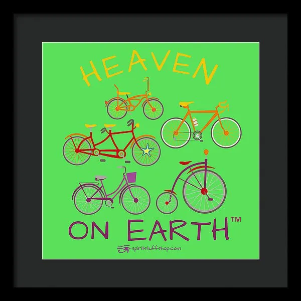 Bicycles Heaven On Earth - Framed Print