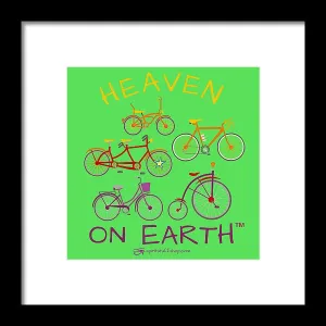 Bicycles Heaven On Earth - Framed Print