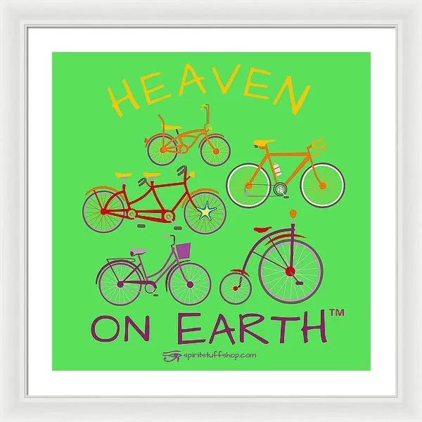 Bicycles Heaven On Earth - Framed Print