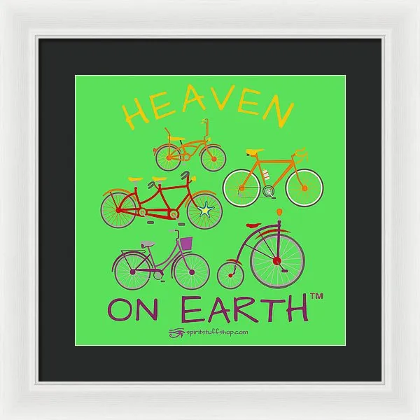 Bicycles Heaven On Earth - Framed Print