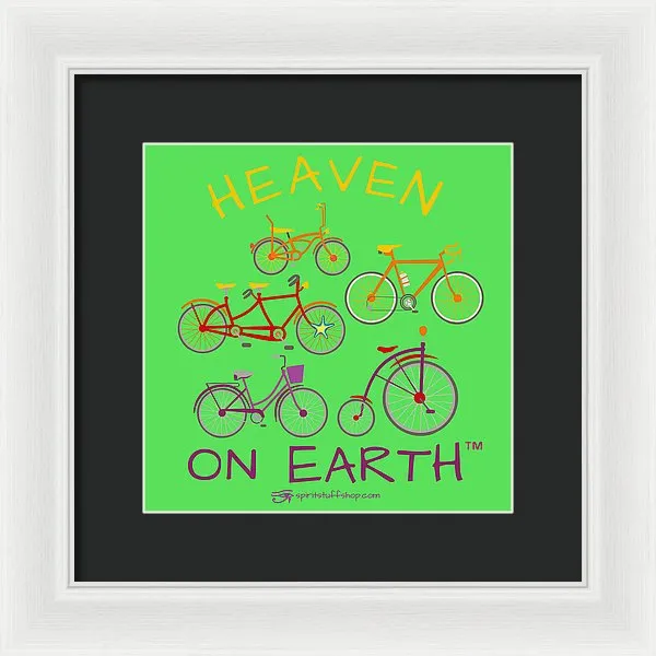 Bicycles Heaven On Earth - Framed Print