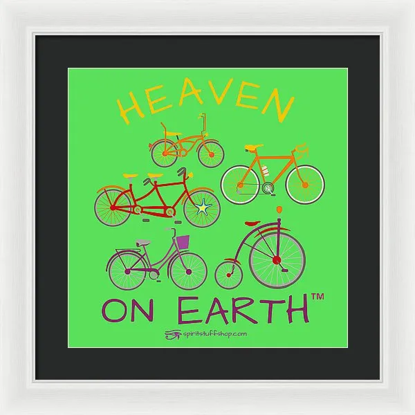 Bicycles Heaven On Earth - Framed Print