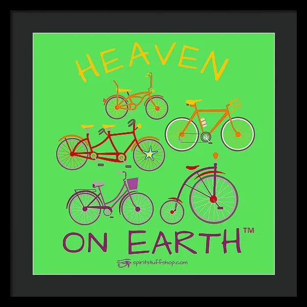 Bicycles Heaven On Earth - Framed Print