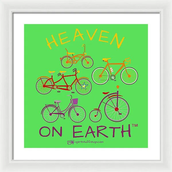 Bicycles Heaven On Earth - Framed Print