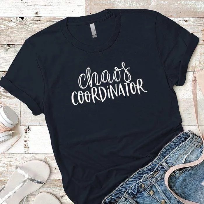 Chaos Coordinator Premium Tees