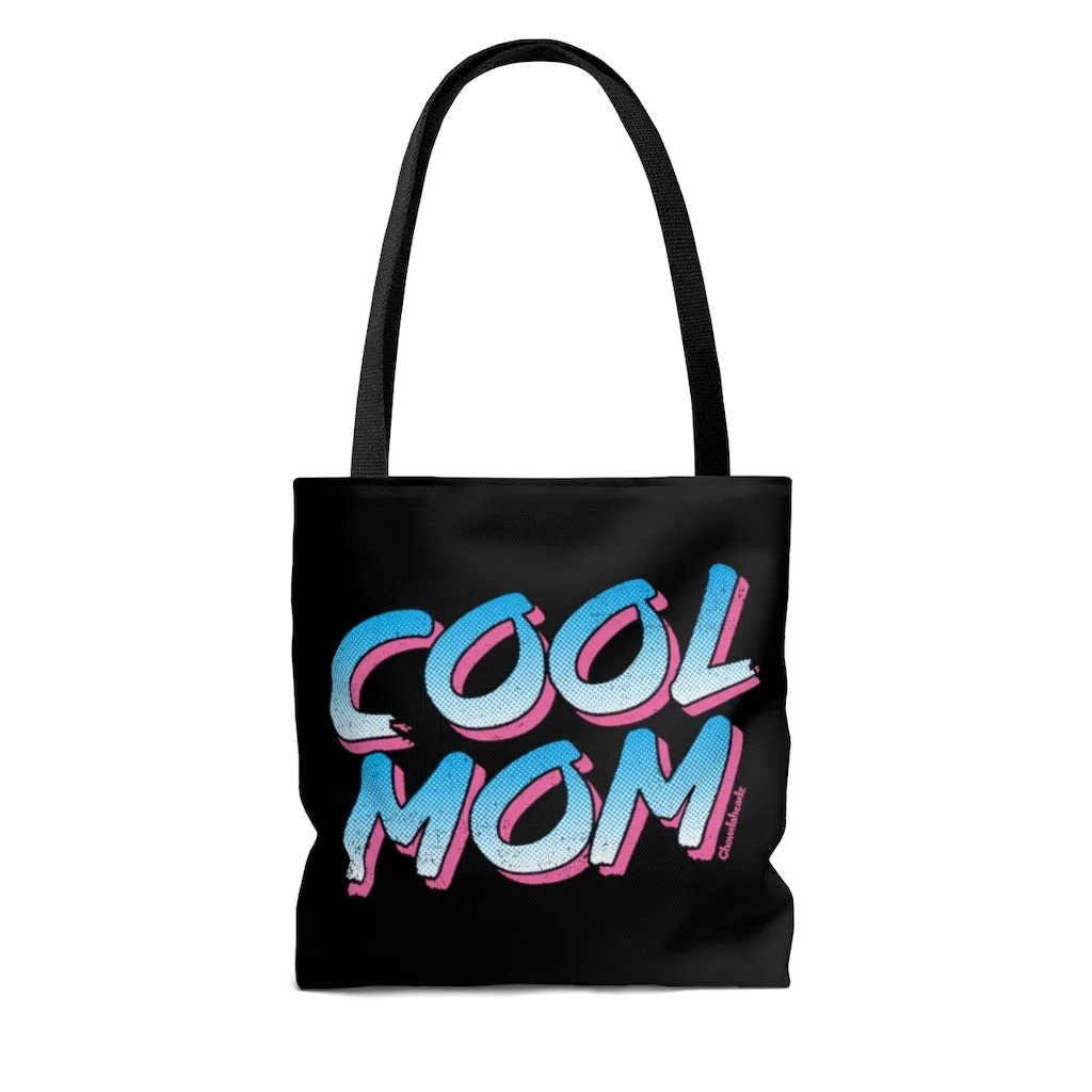 Cool Mom Tote Bag