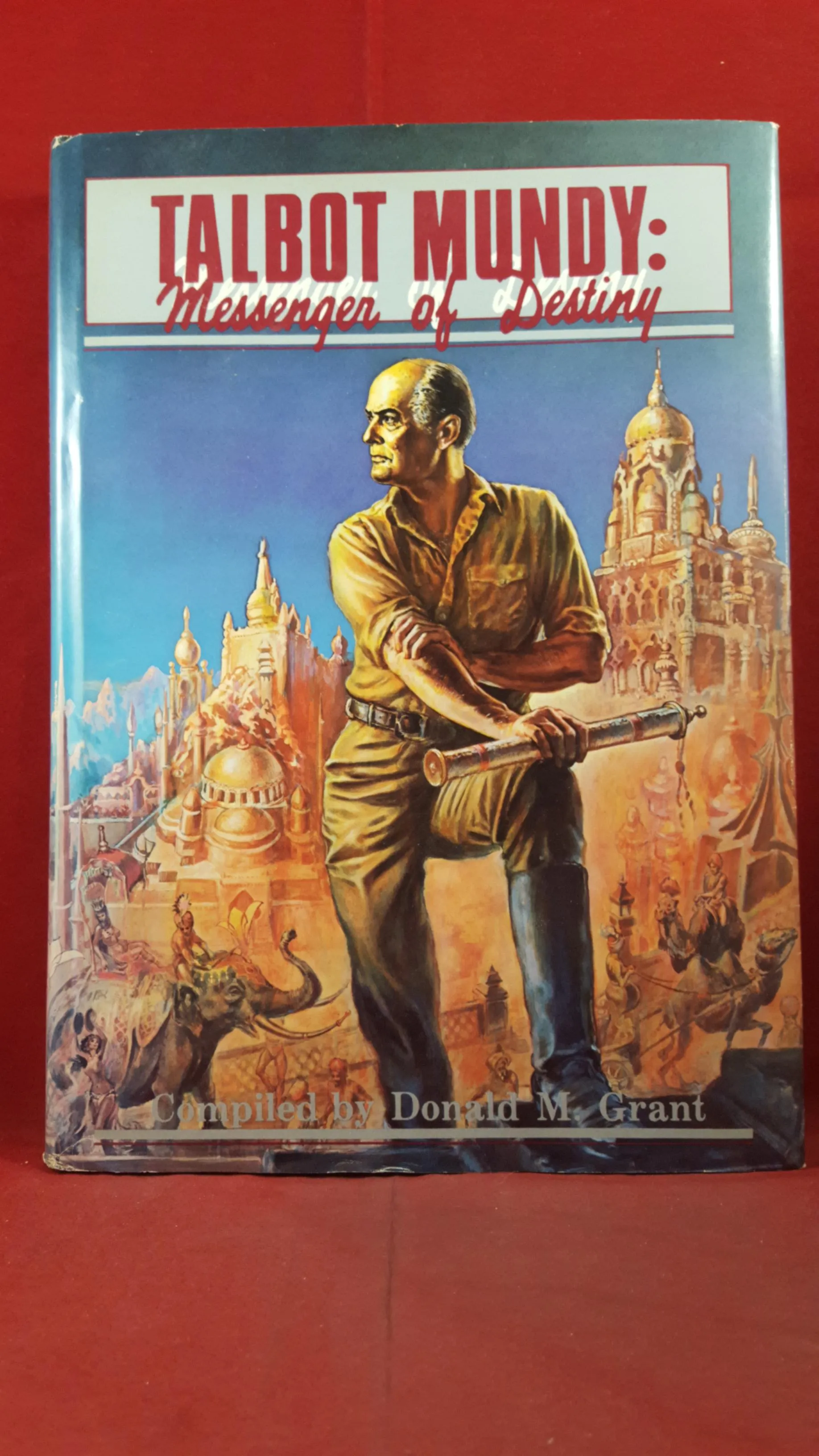 Donald M Grant -Talbot Mundy: Messenger of Destiny, 1983, Signed, Inscribed, 1st Edition