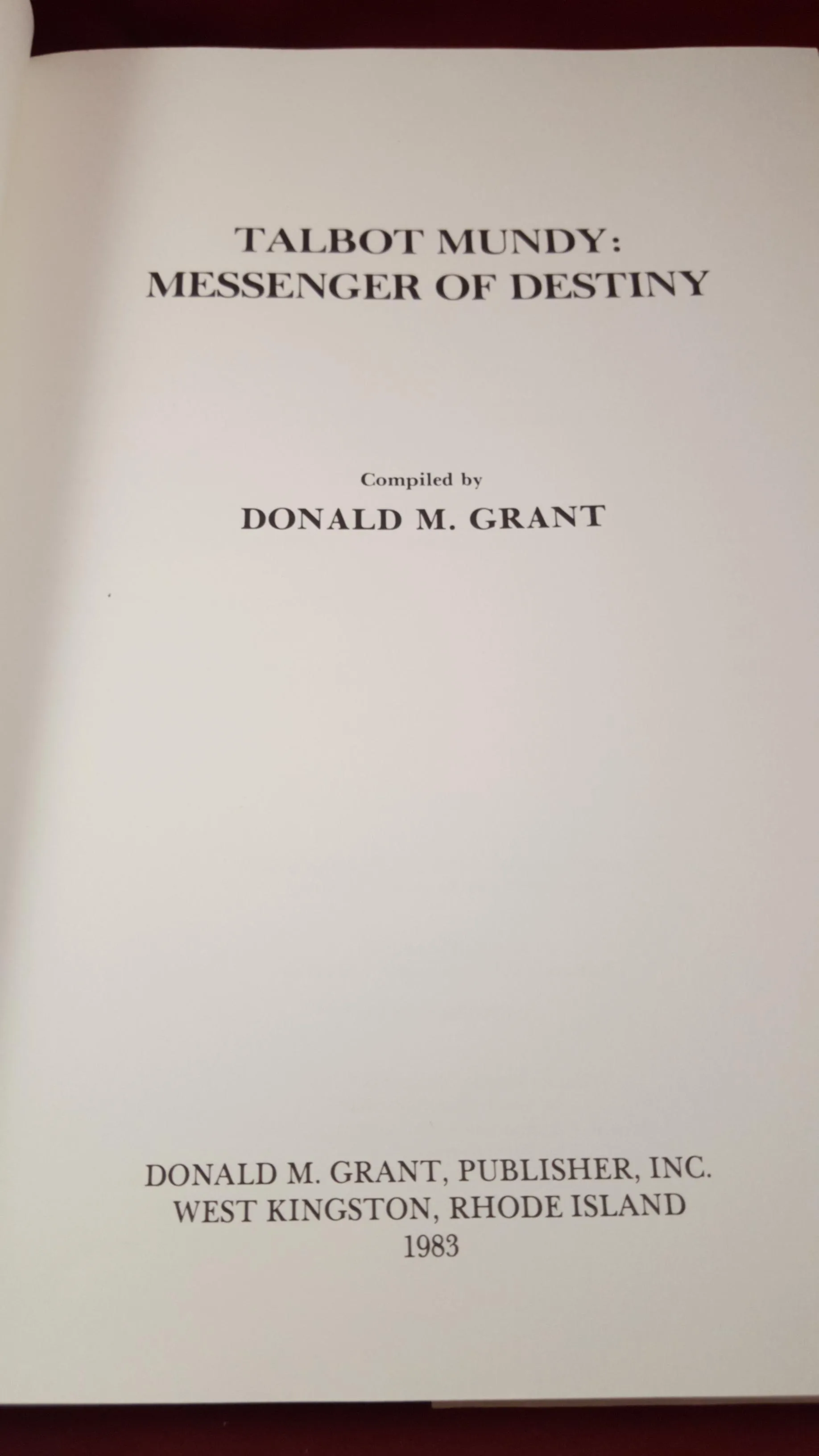 Donald M Grant -Talbot Mundy: Messenger of Destiny, 1983, Signed, Inscribed, 1st Edition