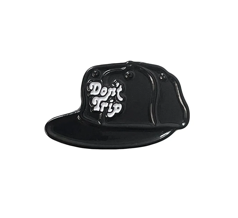 DON'T TRIP HAT ENAMEL PIN