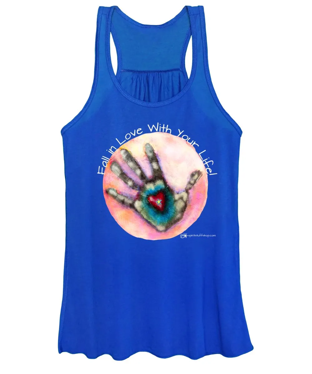 Fall In Love With Your Life - Women's Tank Top