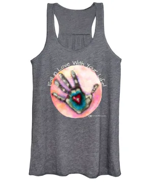 Fall In Love With Your Life - Women's Tank Top