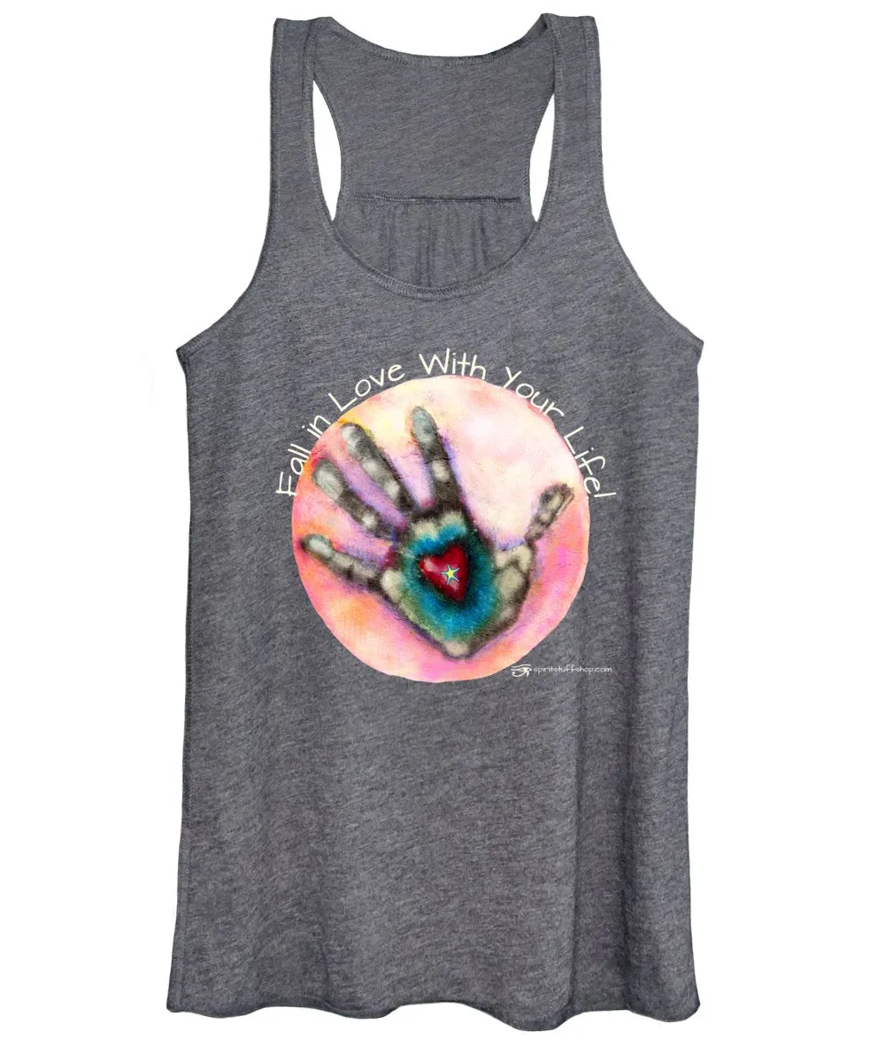 Fall In Love With Your Life - Women's Tank Top
