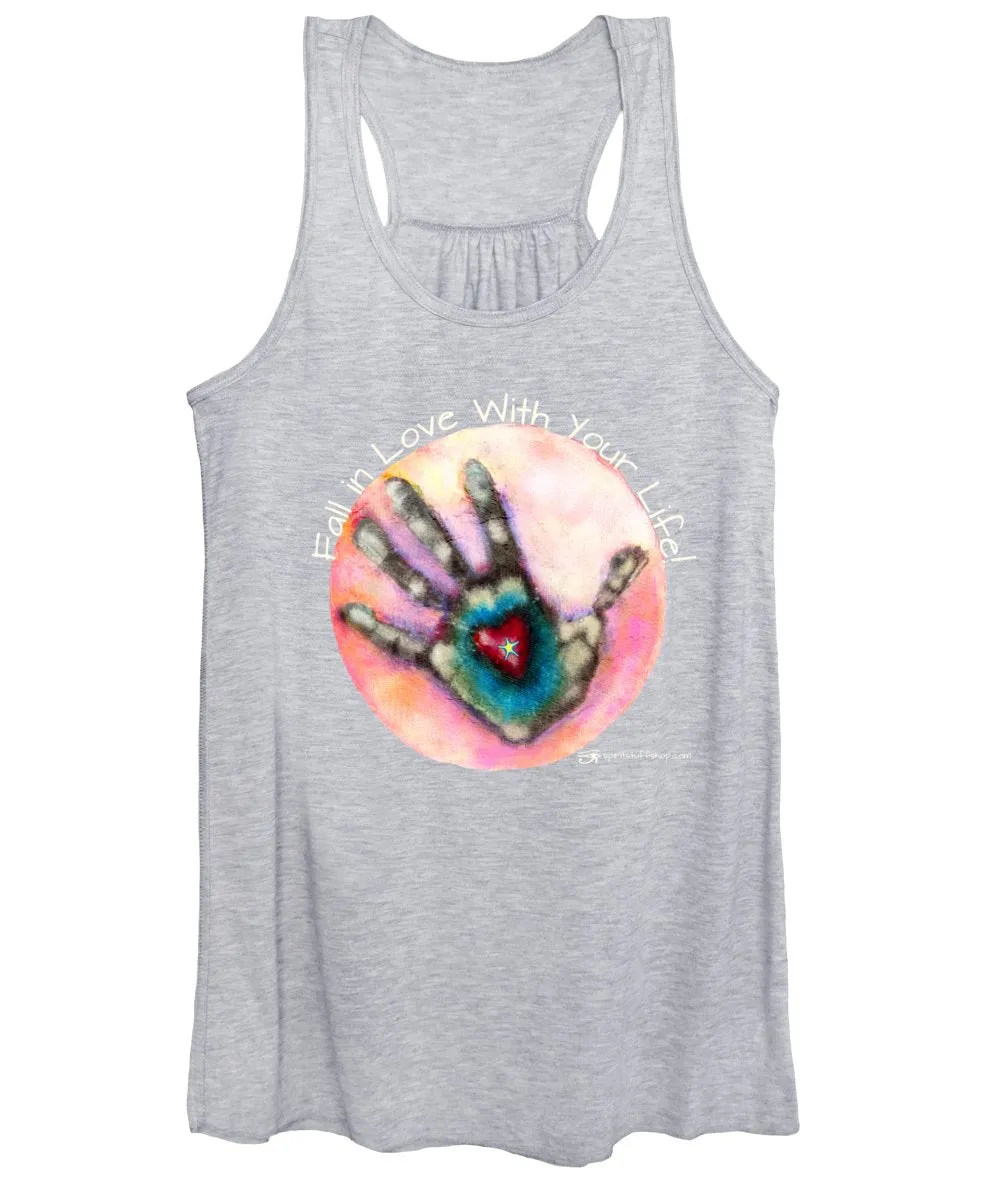 Fall In Love With Your Life - Women's Tank Top