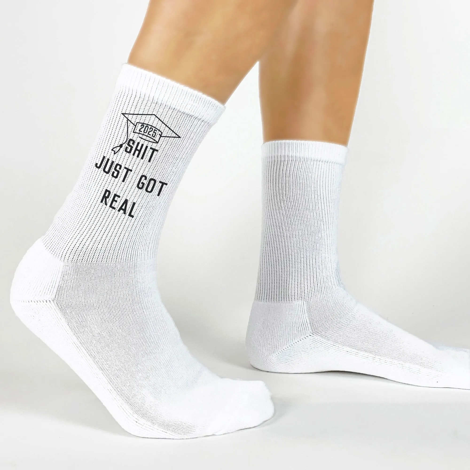 Funny Graduation Socks - 'Sh*t Just Got Real' - Hilarious Gift for Him & Her