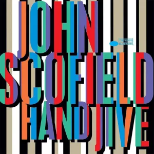 Hand Jive (Blue Note Classic Vinyl Series) - John Scofield (Vinyl) (AE)