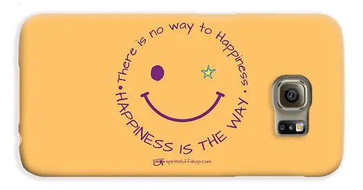 Happiness Is The Way - Phone Case