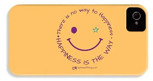 Happiness Is The Way - Phone Case
