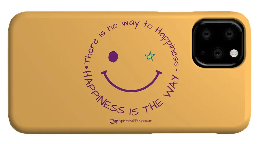Happiness Is The Way - Phone Case
