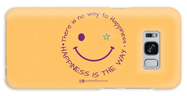 Happiness Is The Way - Phone Case