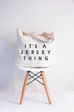It's a Jersey Thing XL Tote Bag