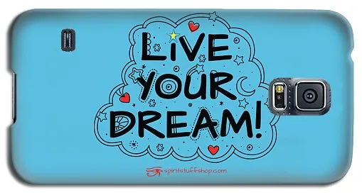 Live Your Dream - Phone Case