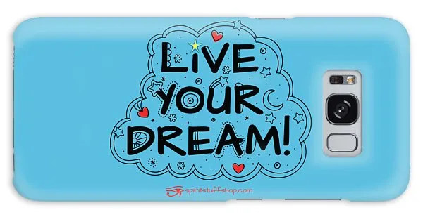 Live Your Dream - Phone Case
