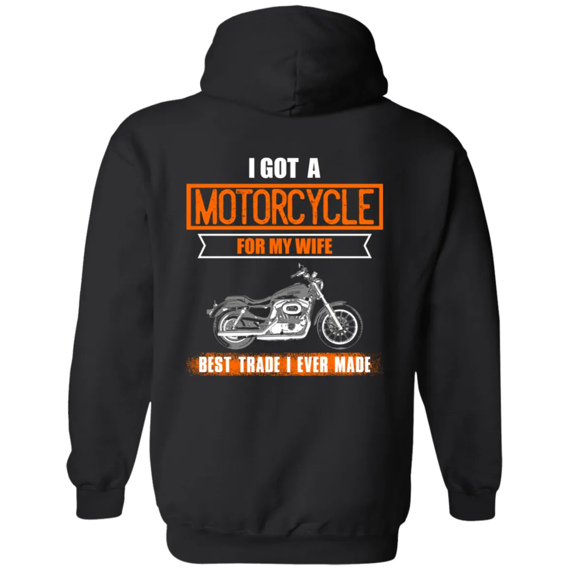 Motorcycle For My Wife Hoodie