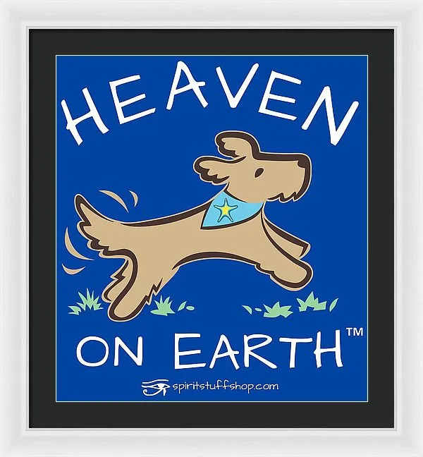 Pup/dog Heaven On Earth - Framed Print