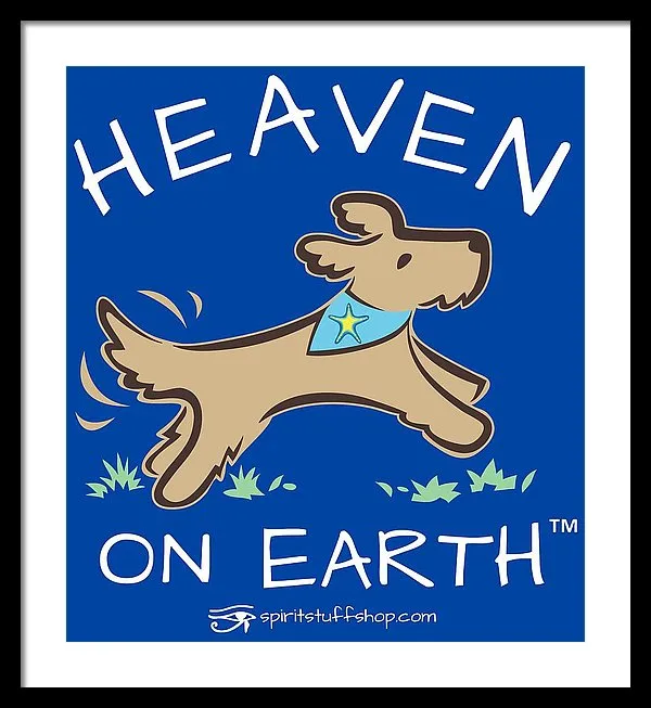 Pup/dog Heaven On Earth - Framed Print
