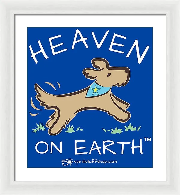 Pup/dog Heaven On Earth - Framed Print
