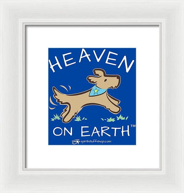 Pup/dog Heaven On Earth - Framed Print