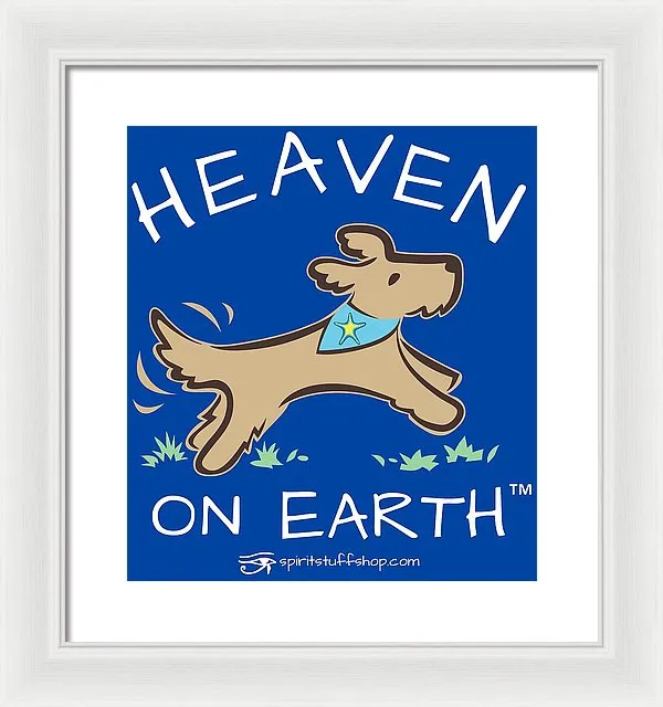 Pup/dog Heaven On Earth - Framed Print