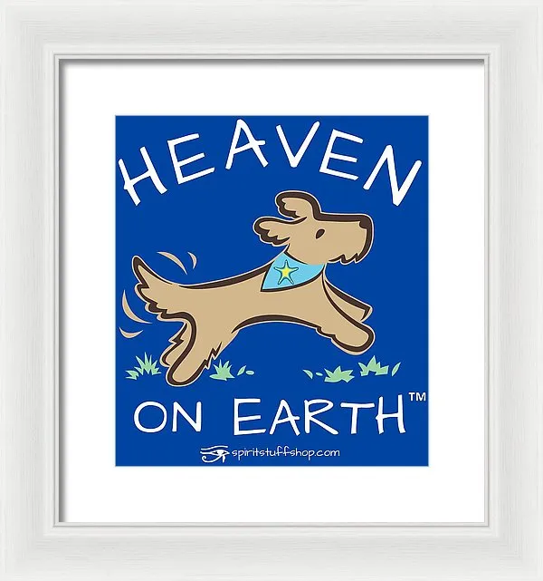 Pup/dog Heaven On Earth - Framed Print