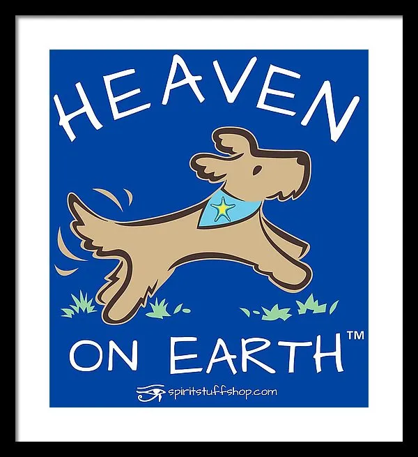Pup/dog Heaven On Earth - Framed Print