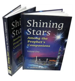 Shining Stars Among the Prophet's Companions(vol 1 and 2)