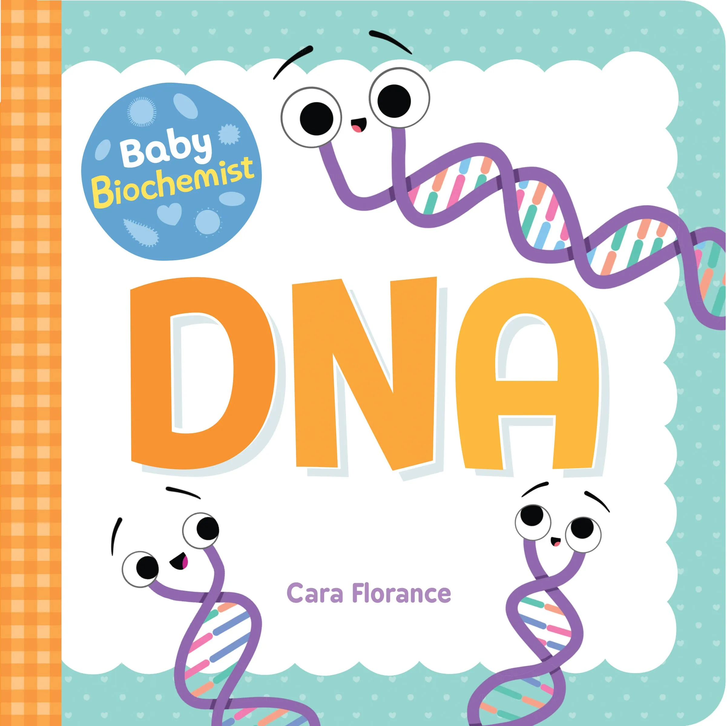 Sourcebooks - Baby Biochemist: DNA