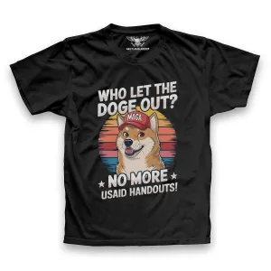 Who Let The Dog Out? Premium T-Shirt