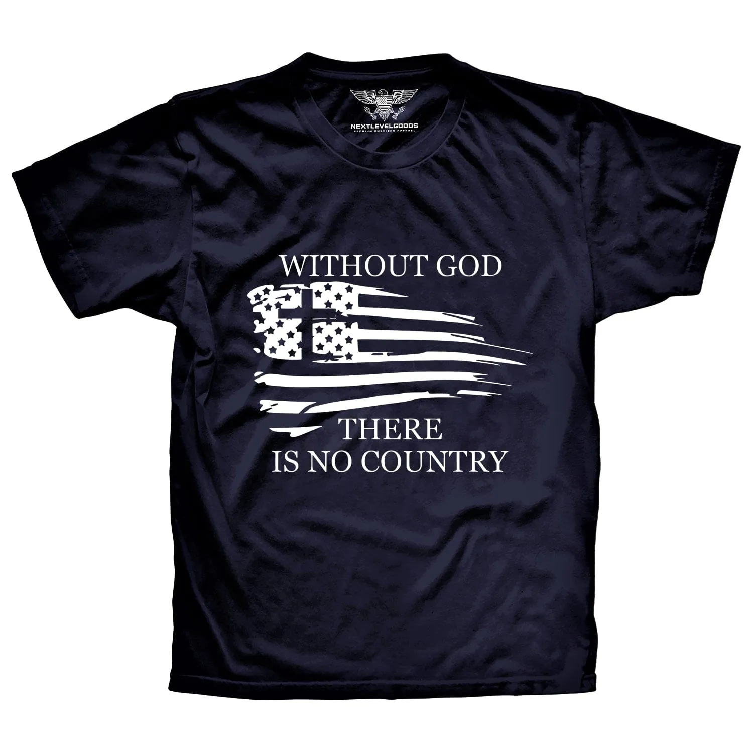 Without God There Is No Country Premium Classic T-shirt