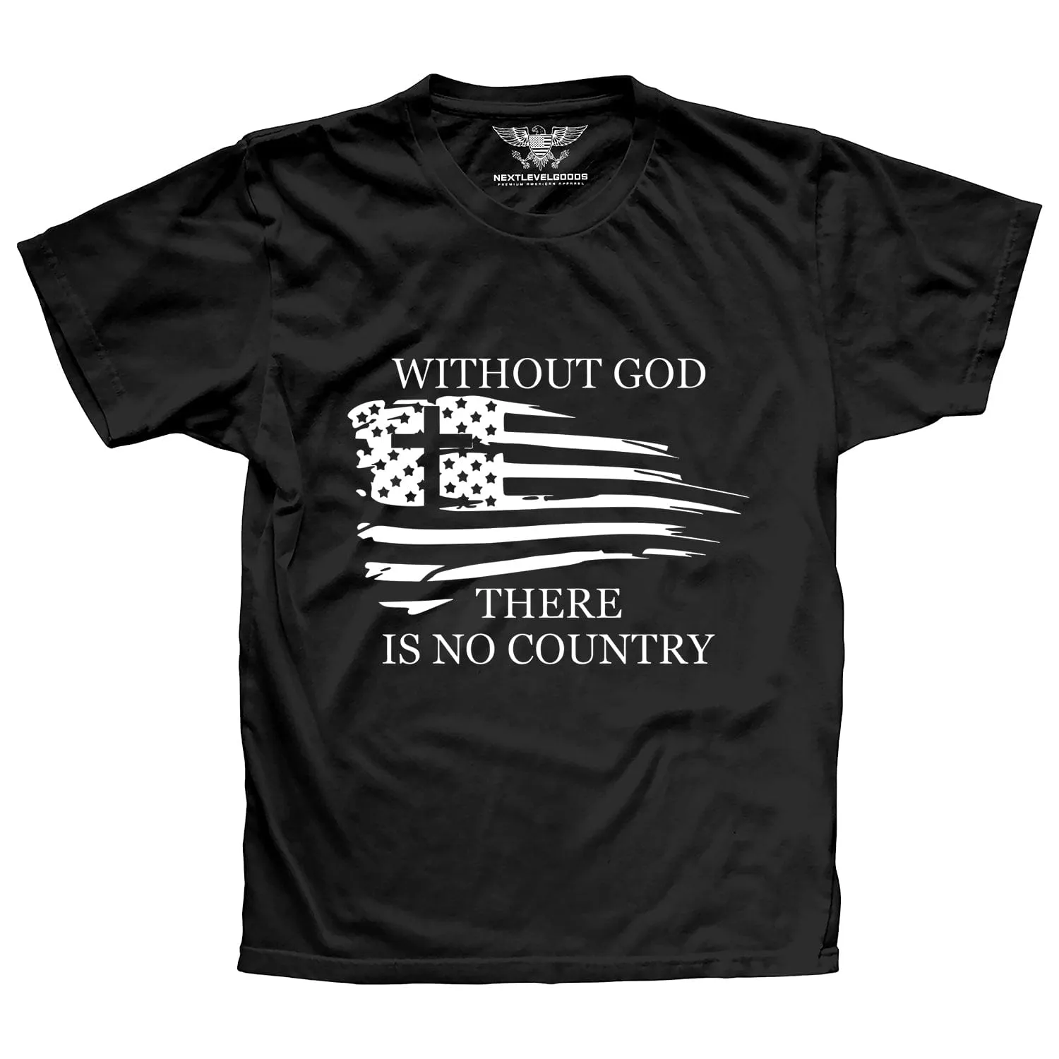 Without God There Is No Country Premium Classic T-shirt