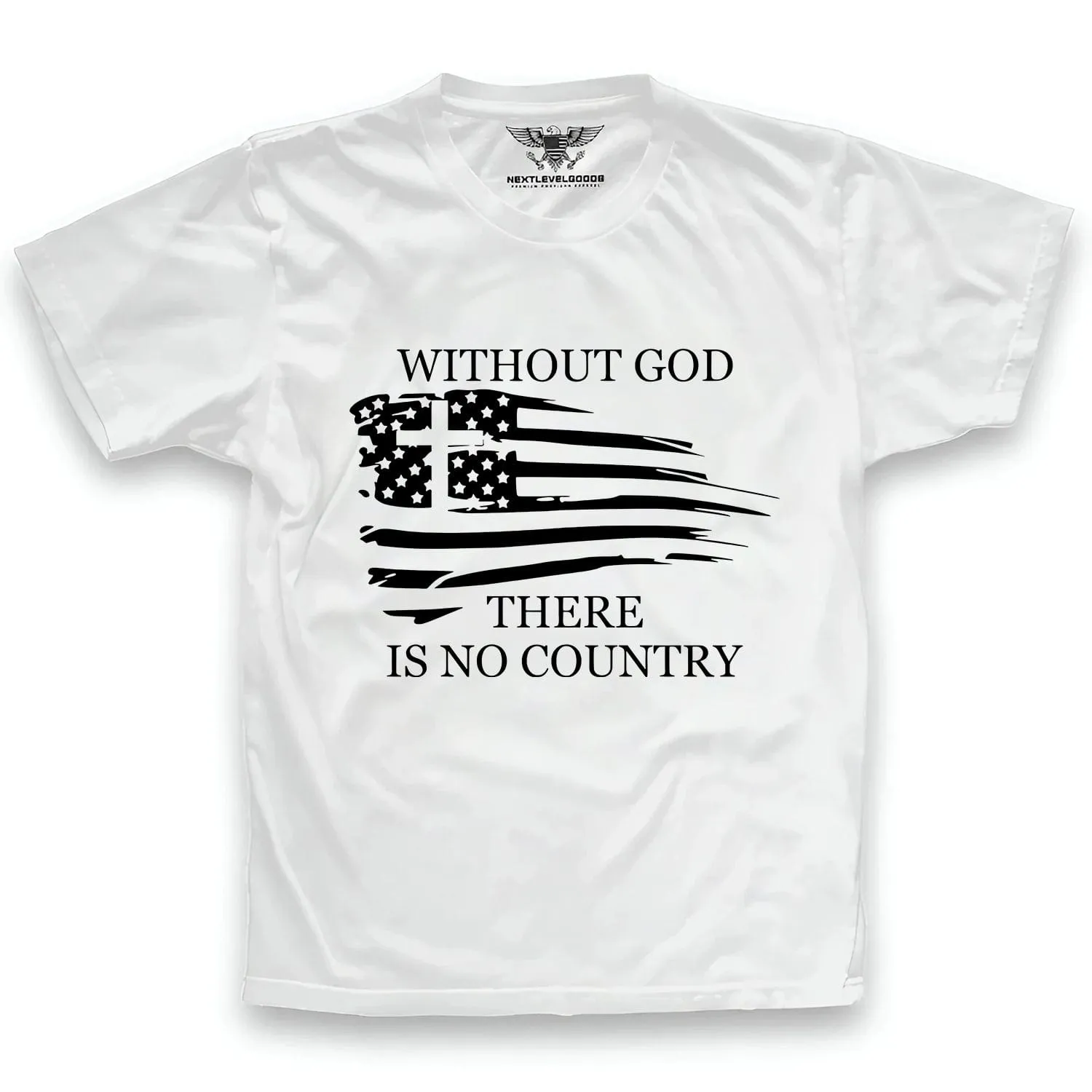 Without God There Is No Country Premium Classic T-shirt